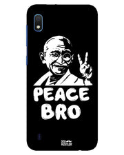 Peace bro  | Samsung Galaxy A10 Phone Case