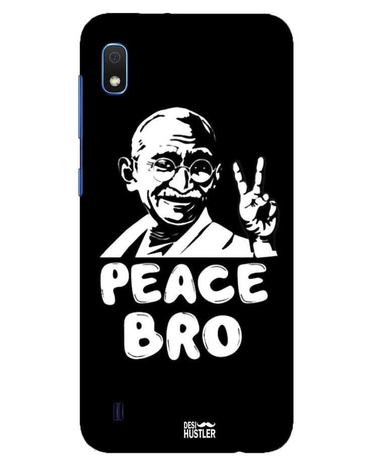 Peace bro  | Samsung Galaxy A10 Phone Case