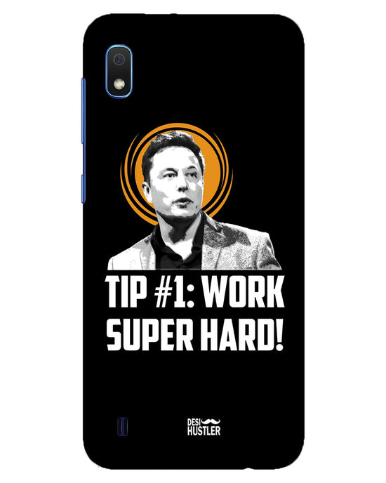 Work super hard | Samsung Galaxy A10 Phone Case