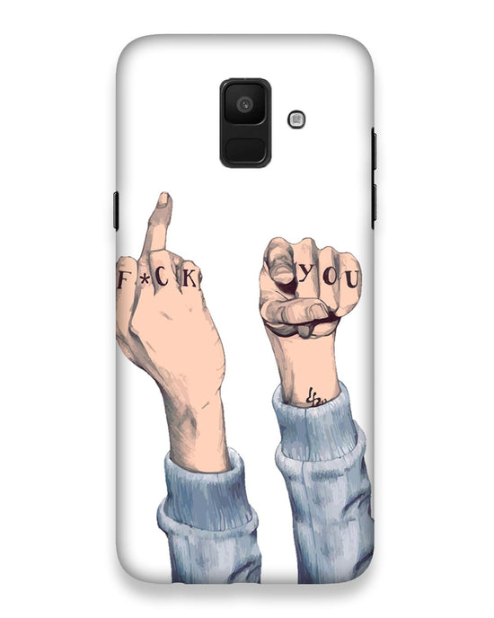 F*ck you  |  samsung galaxy a6 2018 Phone Case