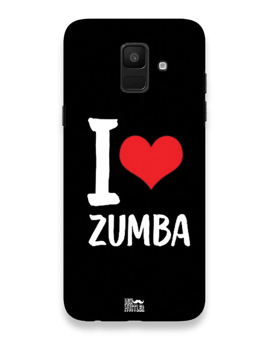 I love Zumba |  Samsung Galaxy A6 2018 Phone Case