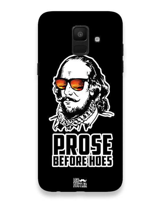 Prose before hoes  |  Samsung Galaxy A6 2018 Phone Case