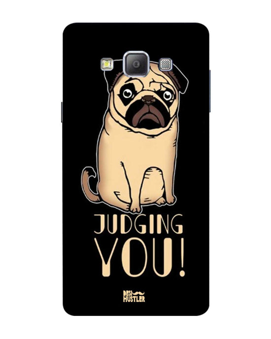 judging you I Samsung Galaxy A7 Phone Case