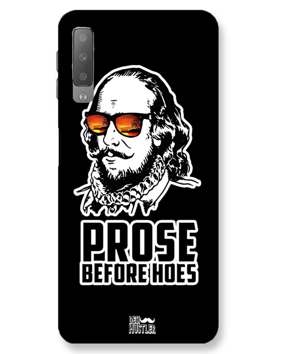 Prose before hoes  |  Samsung Galaxy A7 Phone Case