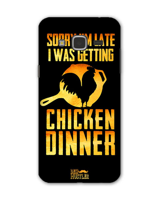 sorry i'm late, I was getting chicken Dinner| Samsung Galaxy J3 Phone Case