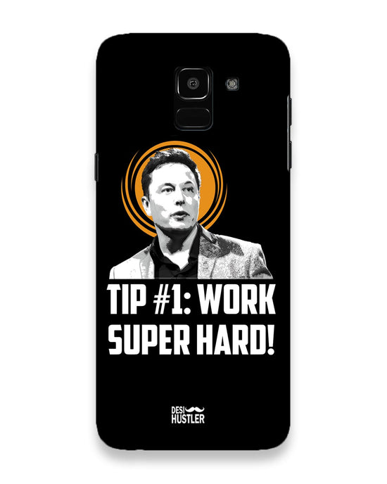 Work super hard | samsung galaxy j6 Phone Case
