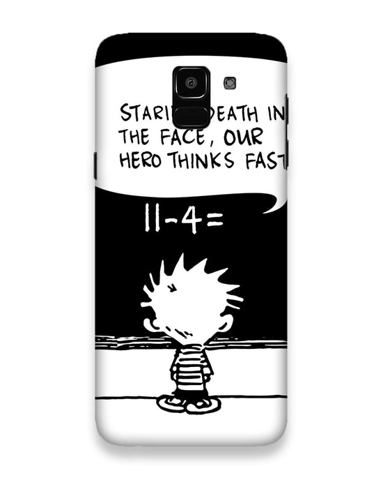 Our Hero Thinks Fast | Samsung Galaxy J6 Phone Case