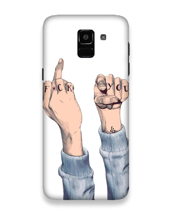 F*ck you |  samsung galaxy j6 Phone Case