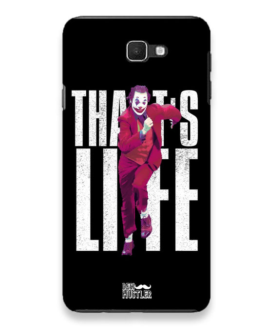 Joker life |  Samsung Galaxy j7  Prime Phone Case