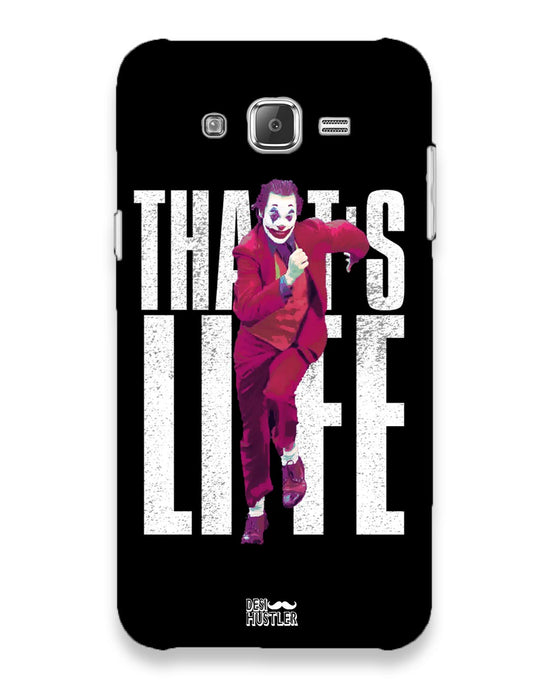 Joker life |  Samsung Galaxy j7 Phone Case