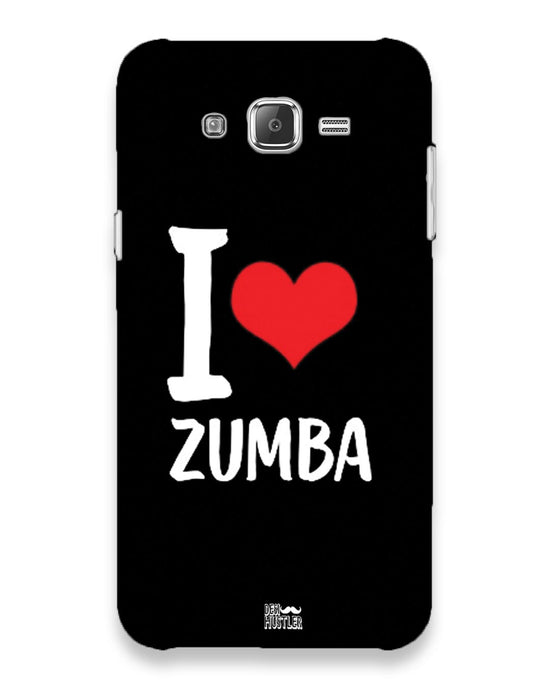 I love Zumba  |  Samsung Galaxy j7 Phone Case
