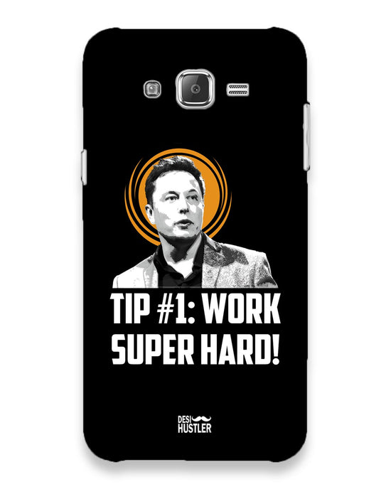 Work super hard | samsung galaxy j7 Phone Case