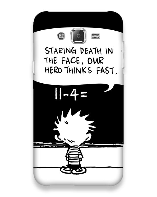 Our Hero Thinks Fast | Samsung Galaxy J7 Phone Case