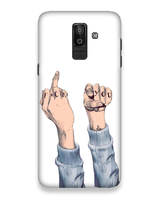 F*ck you  |  samsung galaxy j8 Phone Case