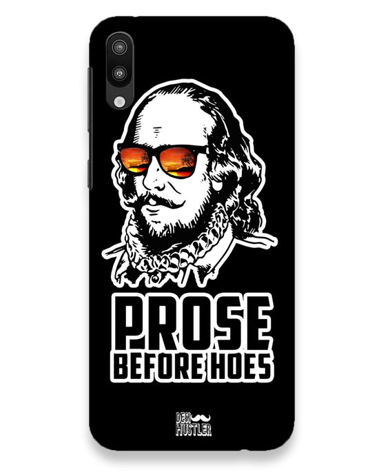 Prose before hoes  |  Samsung Galaxy M10 Phone Case
