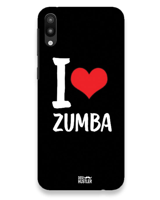 I love Zumba |  Samsung Galaxy M10 Phone Case