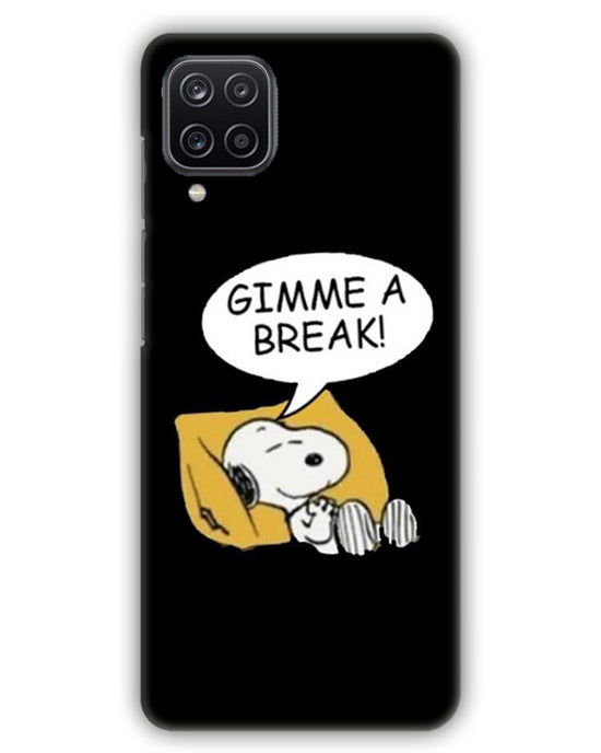 Gimme a break  |  Samsung Galaxy M12 Phone Case