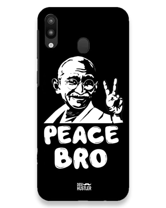 Peace bro  |  Samsung Galaxy M20 Phone Case