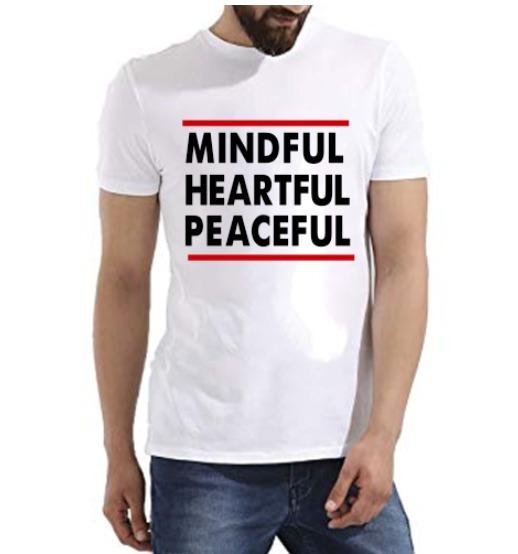 Mindful heartful peaceful | Half sleeve White Tshirt