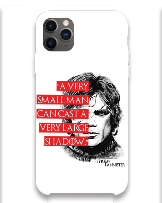 Small man can cast a Large shadow |  iPhone 11 pro  Phone Case