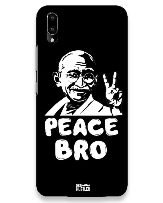 Peace bro   |  Vivo V11 Pro Phone Case