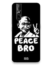 Peace bro  |  Vivo V15 Phone Case