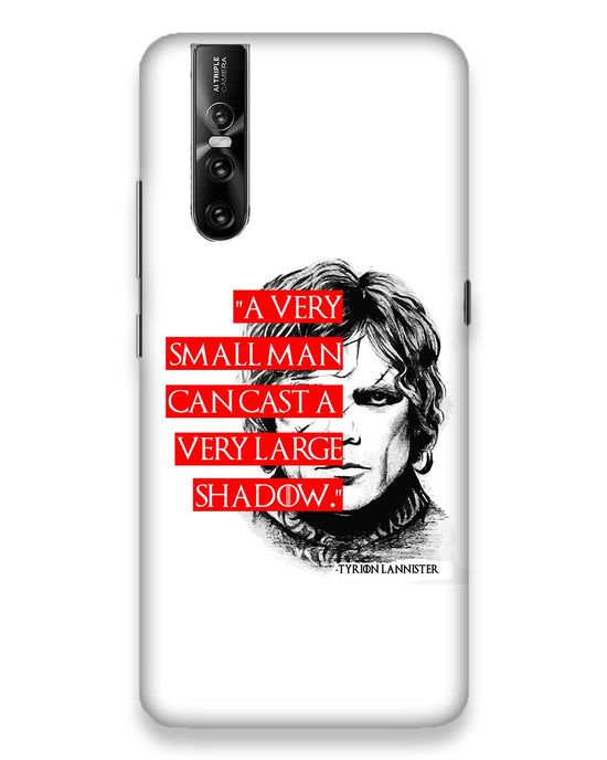 Small man can cast a Large shadow | Vivo V15 Phone Case