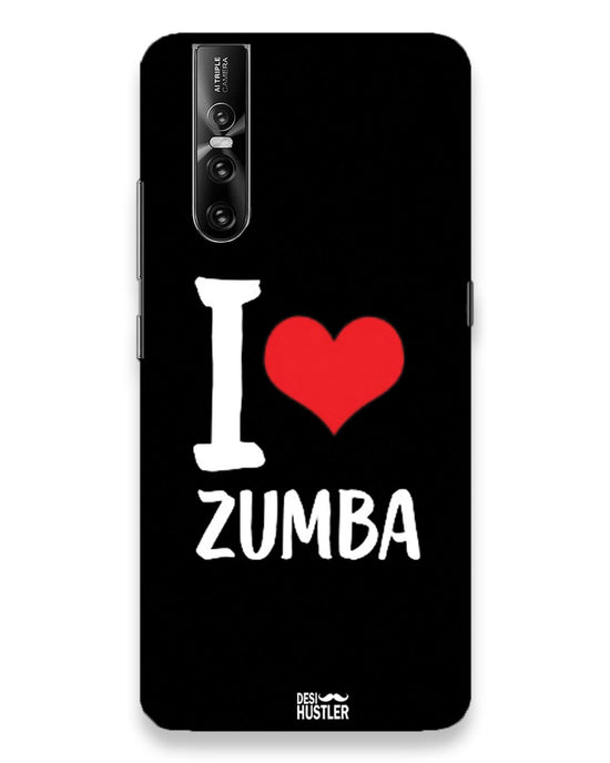 I love Zumba  |  Vivo V15 Phone Case