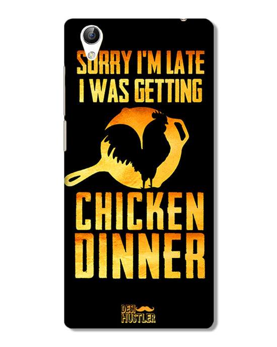 sorry i'm late, I was getting chicken Dinner| Vivo V51L Phone Case
