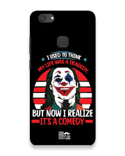 Life's a comedy  |  vivo v7 plus  Phone Case