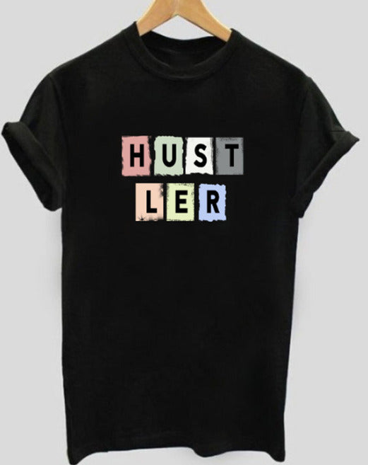 BE A HUSTLER  Tshirt