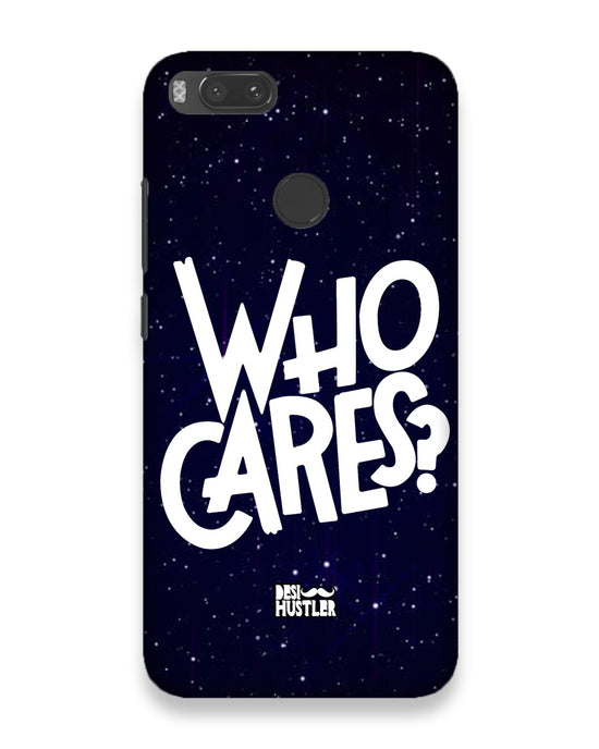 Who Cares ? | Xiaomi Mi A1 Phone Case