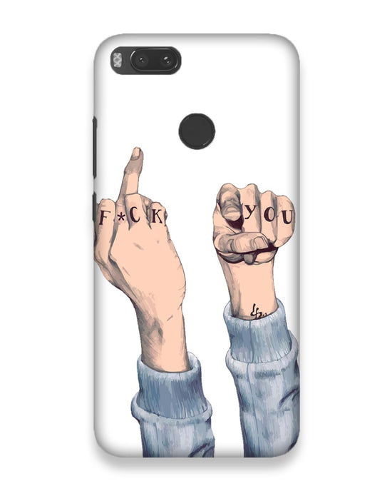 F*ck you | xiaomi mi ai Phone Case