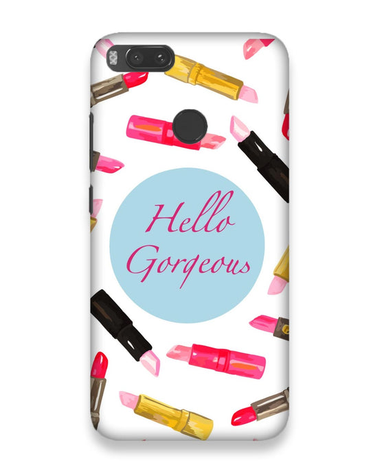 Hello Gorgeous | xiaomi mi ai Phone Case