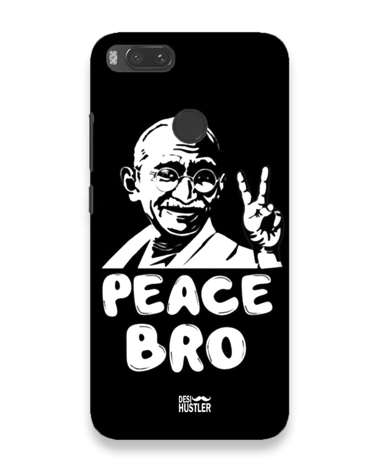 Peace bro  | xiaomi redme Mi A1 Phone Case
