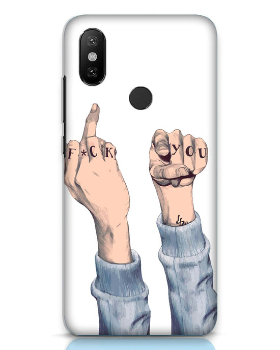 F*ck you | xiaomi mi a2 Phone Case