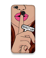 Shutup | Xiaomi Redmi 4 Phone Case