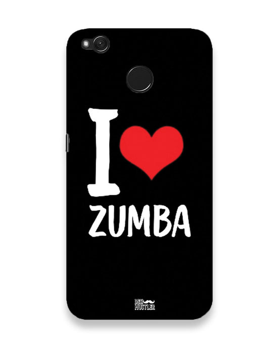 I love Zumba |  Xiaomi Redmi 4 Phone Case