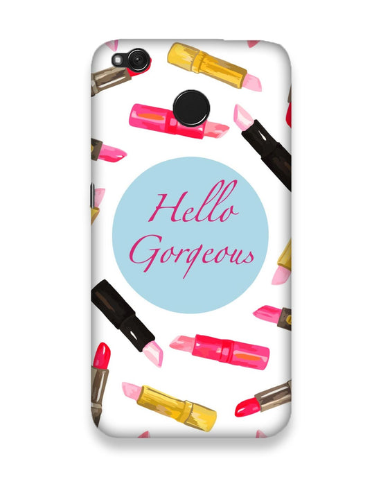 Hello Gorgeous ? Xiaomi Redmi 4 Phone Case