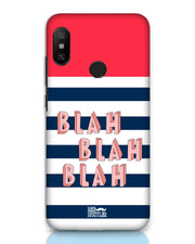 BLAH BLAH | Xiaomi Redmi 6 Pro Phone Case
