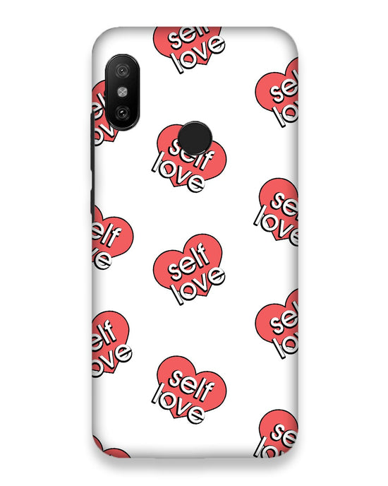 Self love  | xiaomi redme 6pro Phone Case