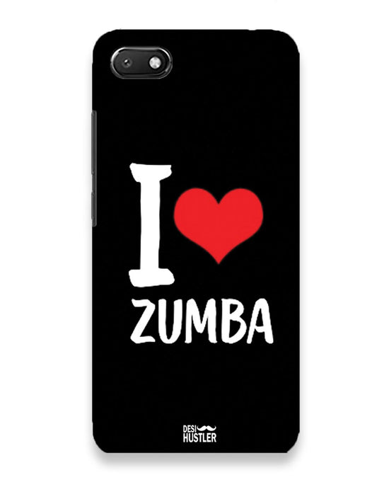 I love Zumba  |  Xiaomi Redmi 6 A Phone Case