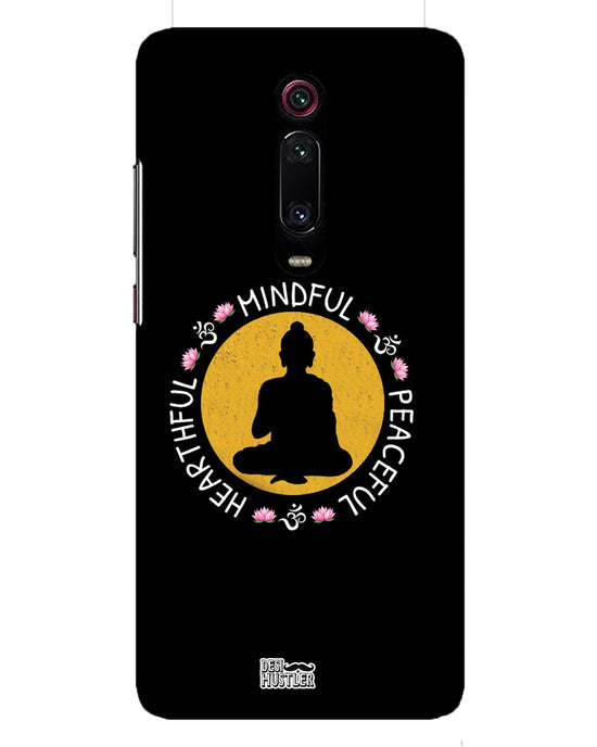 MINDFUL HEARTFUL PEACEFUL | Xiaomi Redmi K20 Pro Phone Case