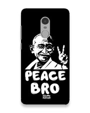 Peace bro  | xiaomi redme note 4 Phone Case