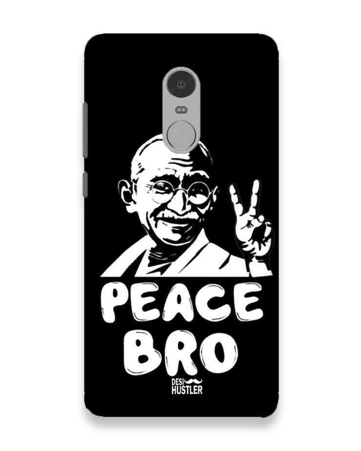 Peace bro  | xiaomi redme note 4 Phone Case