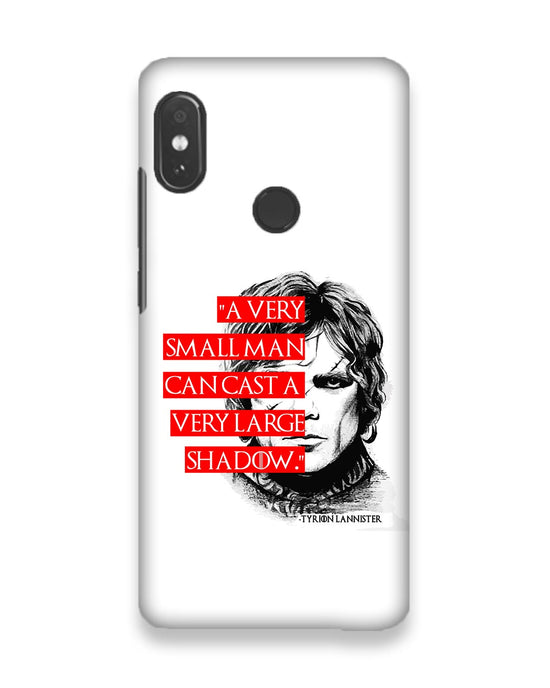 Small man can cast a Large shadow | Xiaomi Redmi Note 5 Pro Phone Case