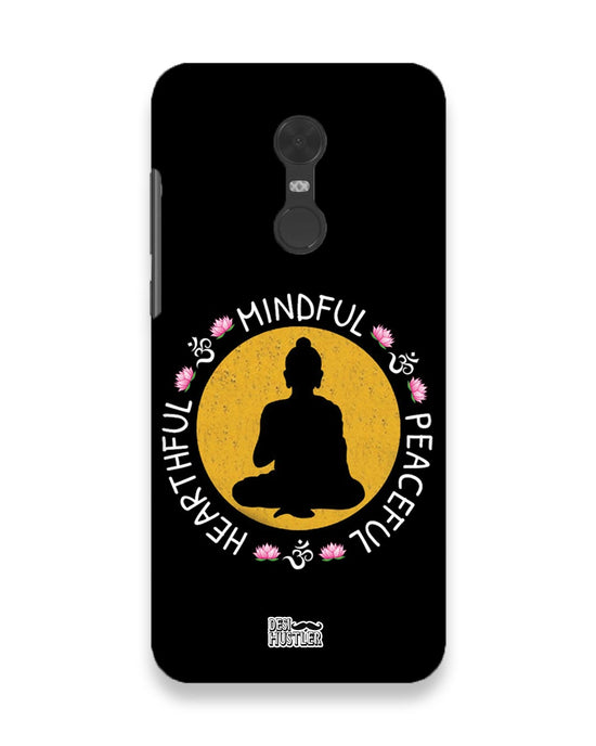 MINDFUL HEARTFUL PEACEFUL | xiaomi redme note 5 Phone Case