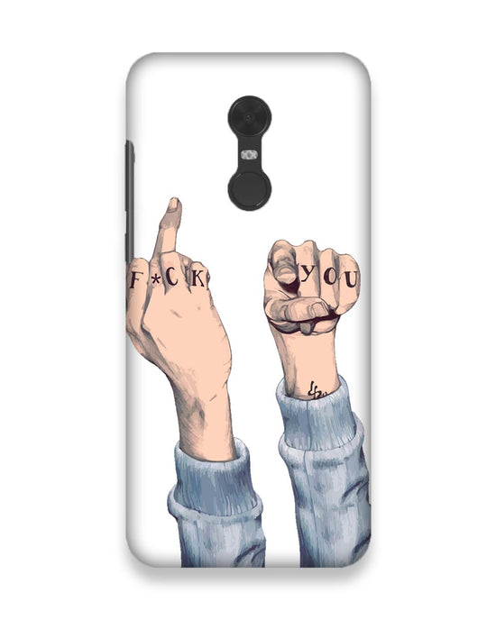 F*ck you | Xiaomi Redmi note 5 Phone Case