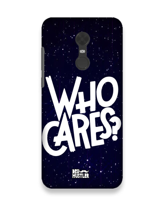 Who Cares ? | Xiaomi Redmi Note 5 Phone Case