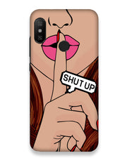 Shutup | Xiaomi Redmi Note 6 Pro Phone Case
